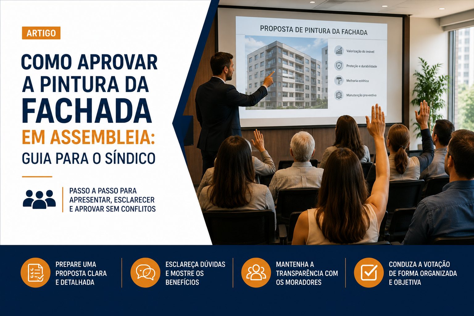 Reunião de condôminos em assembleia para aprovar a pintura da fachada